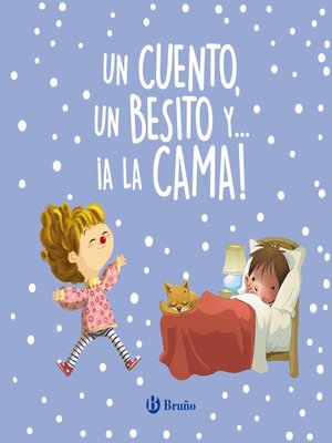cover image of Un cuento, un besito y... ¡a la cama!